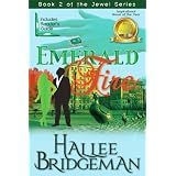 Emerald Fire (Christian Romance) (The Jewel Trilogy) ~ Hallee Bridgeman