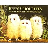 B�b�s chouettespar Martin Waddell