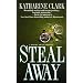 Steal Away