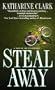 Steal Away