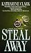 Steal Away