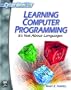 Learning Computer Programming (With CD-ROM; CyberRookies Series)
