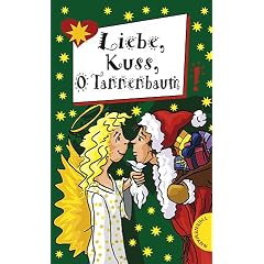 Liebe, Kuss, O Tannenbaum