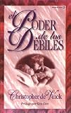 El Poder de Los Debiles