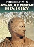 The Times Atlas of World History