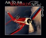 Air To Air Warbirds 2010 Wall Calendar