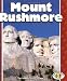 Mount Rushmore (Pull Ahead Books)