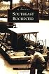 Southeast Rochester (NY) (Images of America)