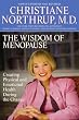 The Wisdom of Menopause: Creating Physical and Emotional Health and Healing During the Change, 2nd Edition