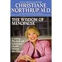 The Wisdom of Menopause: Creating Physical and Emo&hellip by Christiane Northrup M.D.
