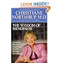 The Wisdom of Menopause: Creating Physical and Emotional Health and Healing During the Change, 2nd Edition