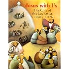 Click here to buy Jesus With Us: The Gift of the Eucharist (First Communion) by  Anthony Tarzia and Julian Ferri.