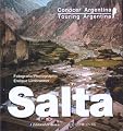 Touring Argentina - Salta (Spanish Edition)