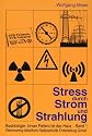 Maes, W: Stress durch Strom und Strahlung