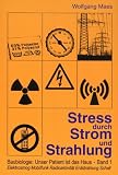 Maes, W: Stress durch Strom und Strahlung
