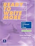 Ready to Write More:  From Paragraph to Essay, Second Edition