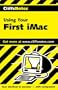 CliffsNotes Using Your First iMac