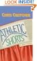 Athletic Shorts; 6 Short Stories