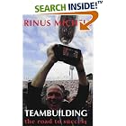 Click here to buy Teambuilding: The Road to Success by  Rinus Michels.