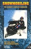 Search : Snowmobiling : The Sledders Complete Handbook