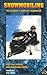 Snowmobiling : The Sledders Complete Handbook