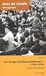 Avec de Gaulle : T�moignages, tome 2 : La Travers�e du d�sert, 1946 - 1958