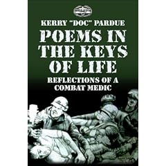 Poems in the Keys of Life: Reflections of a Combat Medic