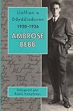 Lloffion o ddyddiaduron Ambrose Bebb, 1920-1926
