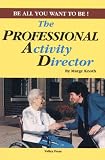 The Professional Activity Director