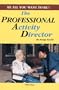 The Professional Activity Director