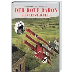 Der Rote Baron. Sein letzter Flug