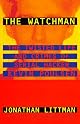 The Watchman: The Twisted Life and Crimes of Serial Hacker Kevin Poulsen