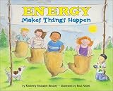 Energy Makes Things Happen (Let's-Read-and-Find-Out Science 2) Kimberly Brubaker Bradley