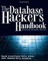 The Database Hacker's Handbook: Defending Database Servers