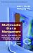 Book Multimedia Data Management: Using Metadata to Integrate and Apply Digital Media (Mcgraw-Hill Series on Data Warehousing and Data Management)