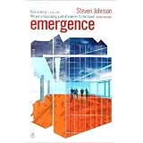 Emergence: The Connected Lives of Ants, Brains, Cities and Software