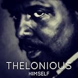 Thelonious Himself