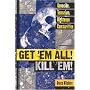 Get 'Em All! Kill 'Em!: Genocide, Terrorism, Righteous Communities