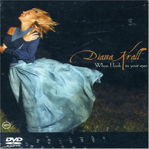 CD-Charts  Music : When I Look in Your Eyes [DVD AUDIO]