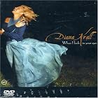 Click here to buy When I Look in Your Eyes by  Diana Krall .