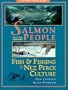 Salmon and His People: Fish and Fishing in Nez Perce Culture