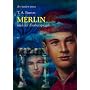 Merlin und der Zauberspiegel 4. Buch