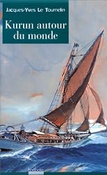 Kurun autour du monde: 1949-1952 (Le Grand dehors)