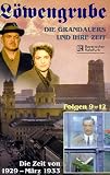 L�wengrube 3: Die Zeit von 1929 - M�rz 1933 (Folgen 9-12) - J�rg Hube