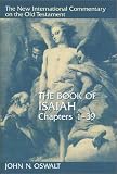 The Isaiah 1-39: Chapters 1-39 (The new international commentary on the Old Testament)