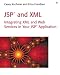 JSP and XML: Integrating XML and Web Services in Your JSP Application (Kaleidoscope)