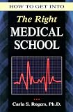 How to Get into the Right Medical School