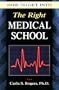 How to Get into the Right Medical School