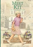 Meet Kit: An American Girl : 1934 (American Girls Collection) Valerie Tripp