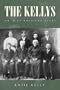 The Kellys: An Irish-American Story